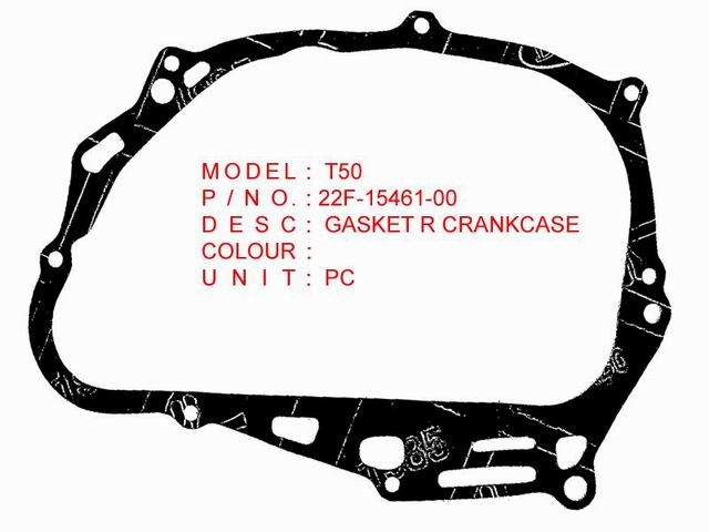 22F-15461-00  OR GASKET R CRANKCASE OR T50